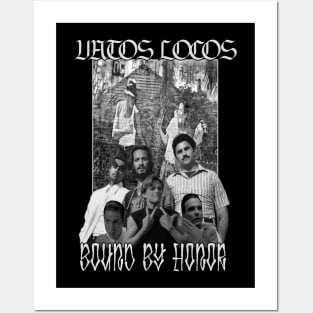 Vatos Locos - Bound By Honor Posters and Art